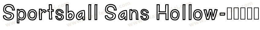 Sportsball Sans Hollow字体转换